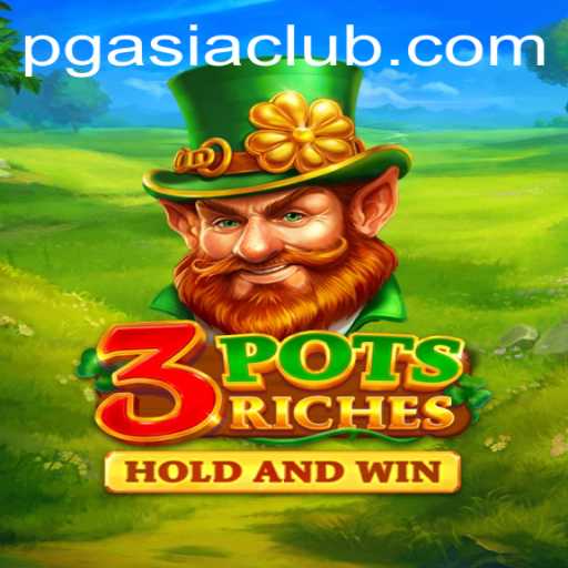 Diving Into 3potsRiches: The Thrilling Adventure of PGASIA's Latest Release